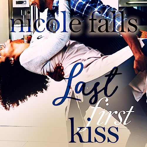 Cover of Last First Kiss