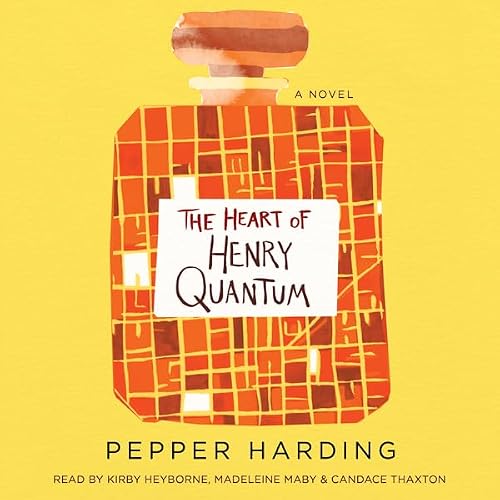 Cover of The Heart of Henry Quantum