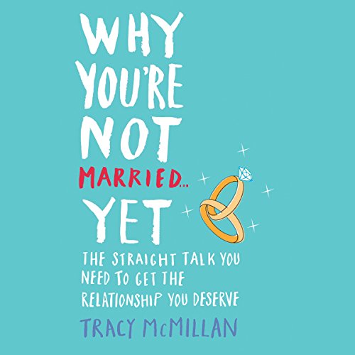 Cover of Why You're Not Married . . . Yet