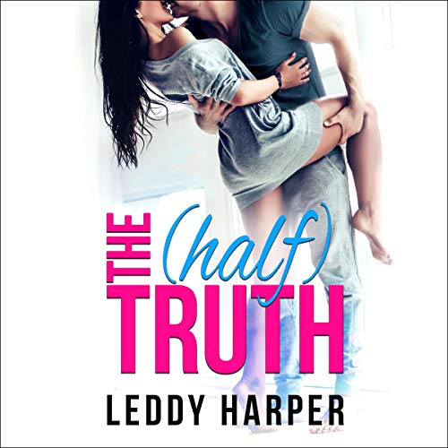 Cover of The (Half) Truth