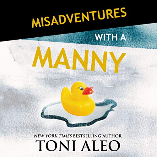 Cover of Misadventures with a Manny