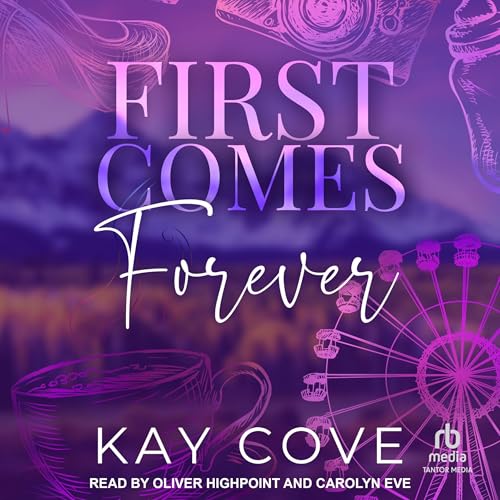 Cover of First Comes Forever