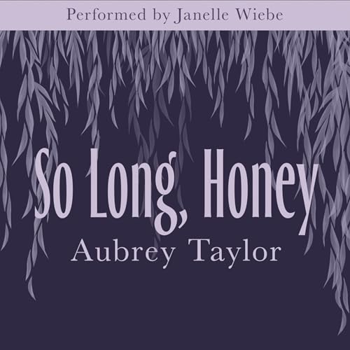 Cover of So Long, Honey