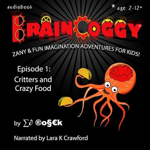 Cover of Braincoggy: Zany & Fun Imagination Adventures for Kids!