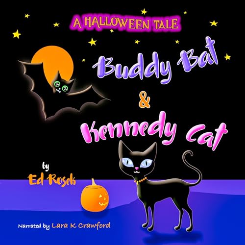 Cover of Buddy Bat & Kennedy Cat