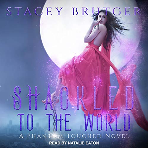 Cover of Shackled to the World
