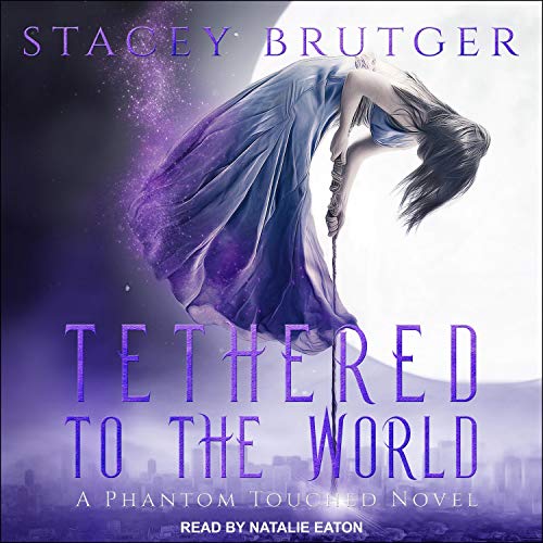 Cover of Tethered to the World