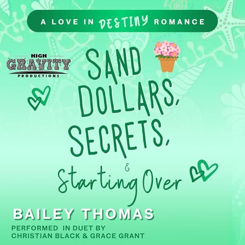 Cover of Sand Dollars, Secrets, & Starting Over