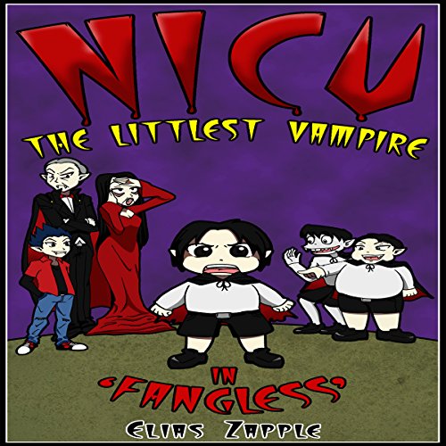 Cover of Nicu - The Littlest Vampire in 'Fangless'