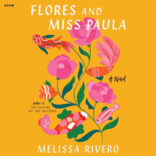 Cover of Flores and Miss Paula