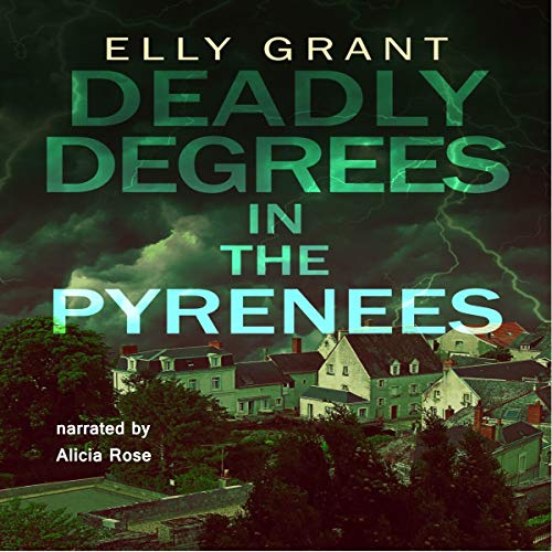 Cover of Deadly Degrees in the Pyrenees