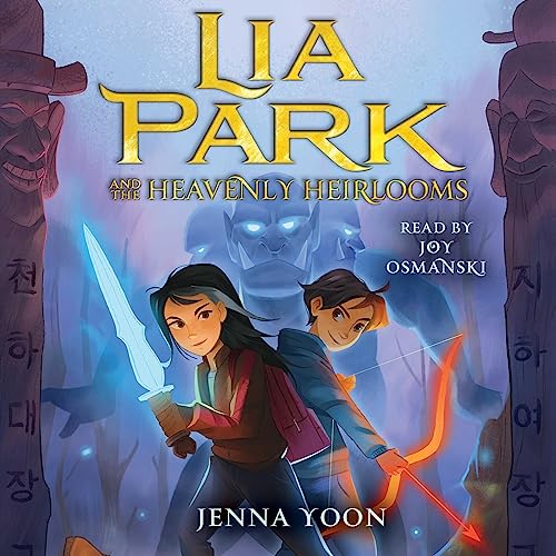 Cover of Lia Park and the Heavenly Heirlooms
