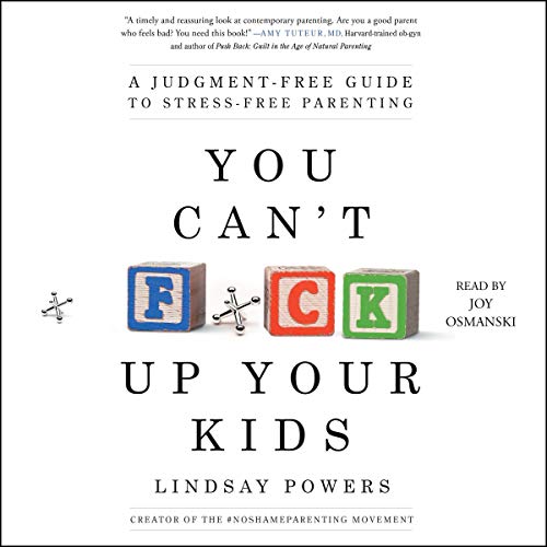 Cover of You Can't F*ck Up Your Kids