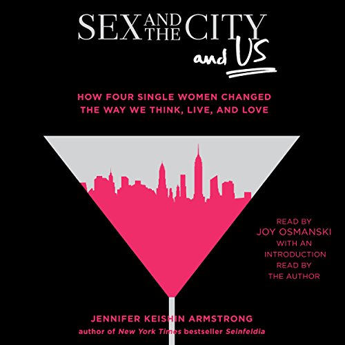 Cover of Sex and the City and Us