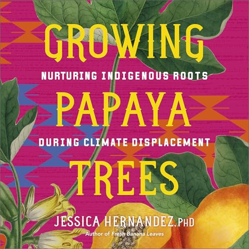 Cover of Growing Papaya Trees