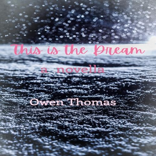Cover of This Is the Dream