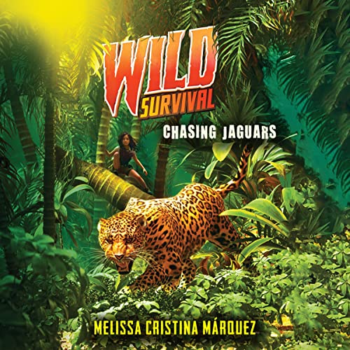 Cover of Wild Survival: Chasing Jaguars