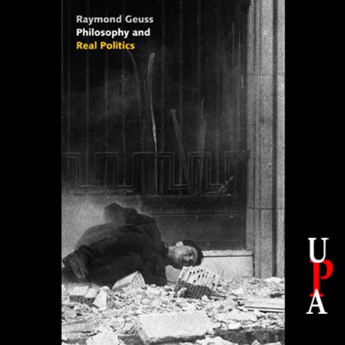 Cover of Philosophy and Real Politics