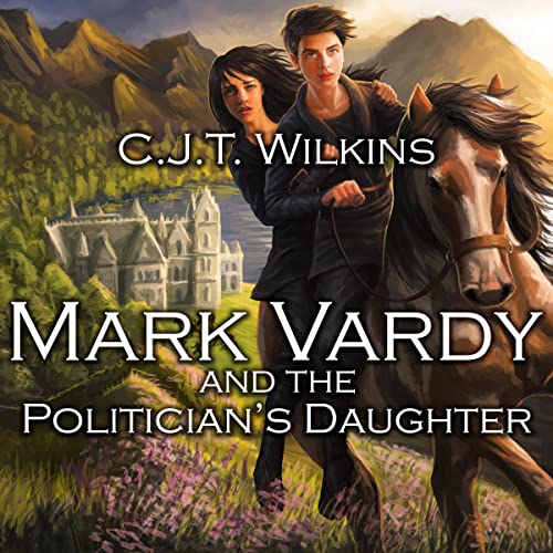 Cover of Mark Vardy and the Politician's Daughter