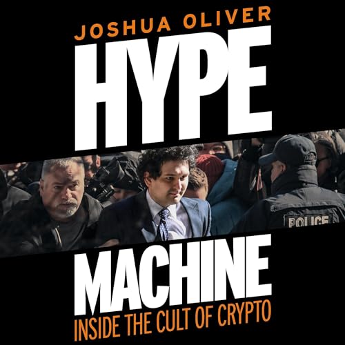 Cover of Hype Machine: Inside the Cult of Crypto