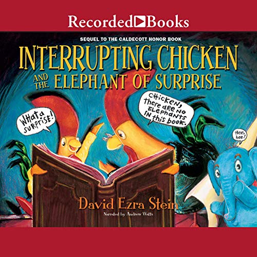 Cover of Interrupting Chicken and the Elephant of Surprise