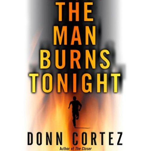 Cover of The Man Burns Tonight