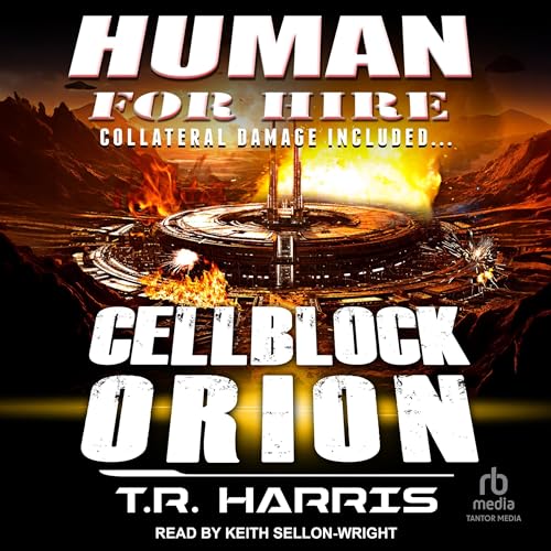 Cover of Human for Hire – Cellblock Orion
