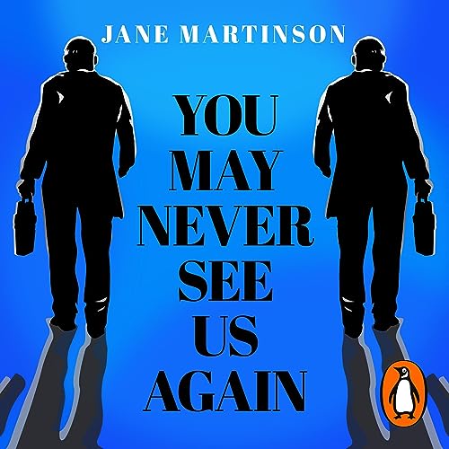 Cover of You May Never See Us Again