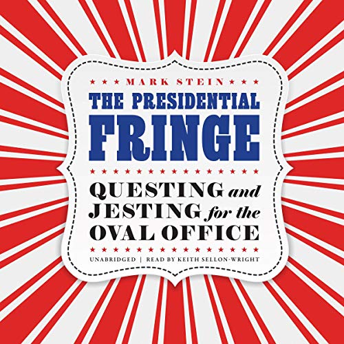 Cover of The Presidential Fringe