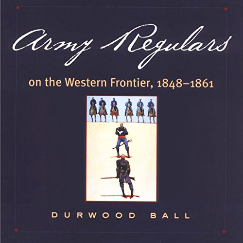 Cover of Army Regulars on the Western Frontier