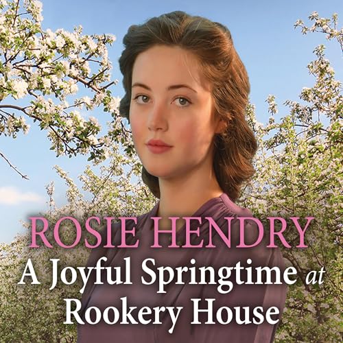 Cover of A Joyful Springtime at Rookery House