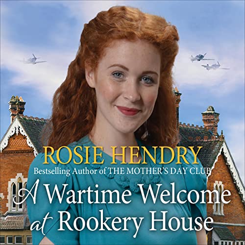 Cover of A Wartime Welcome at Rookery House