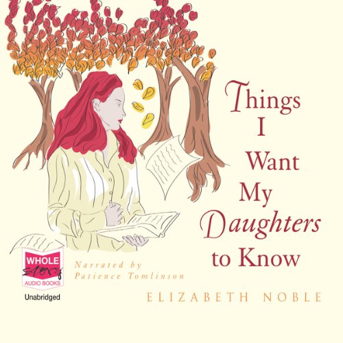 Cover of Things I Want My Daughters to Know
