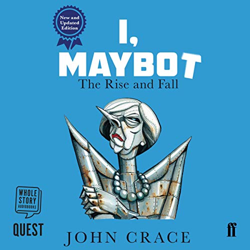 Cover of I, Maybot: The Rise and Fall