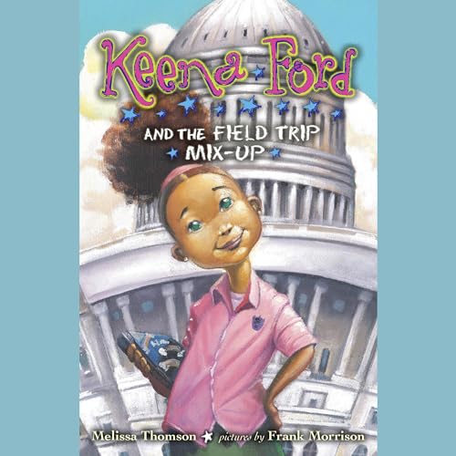 Cover of Keena Ford and the Field Trip Mix-Up