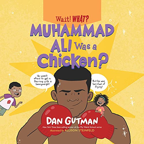 Cover of Muhammad Ali Was a Chicken?