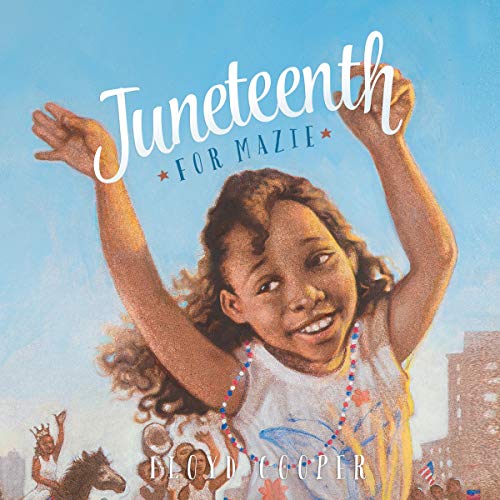 Cover of Juneteenth for Mazie