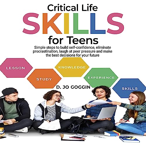 Cover of Critical Life Skills for Teens