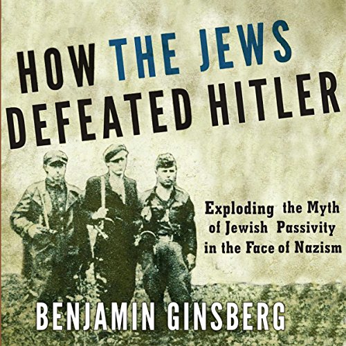 Cover of How the Jews Defeated Hitler