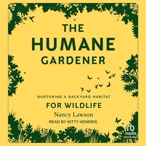 Cover of The Humane Gardener