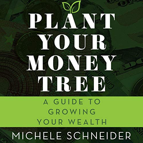 Cover of Plant Your Money Tree