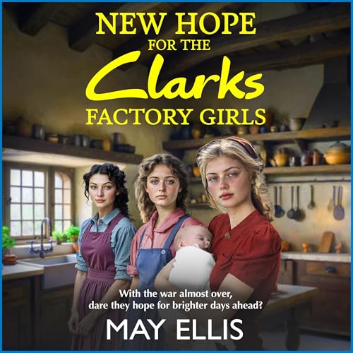 Cover of New Hope for the Clarks Factory Girls