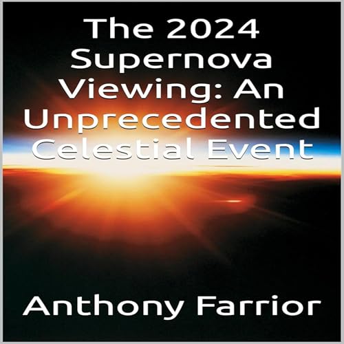 Cover of The 2024 Supernova Viewing