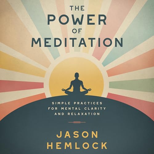Cover of The Power of Meditation