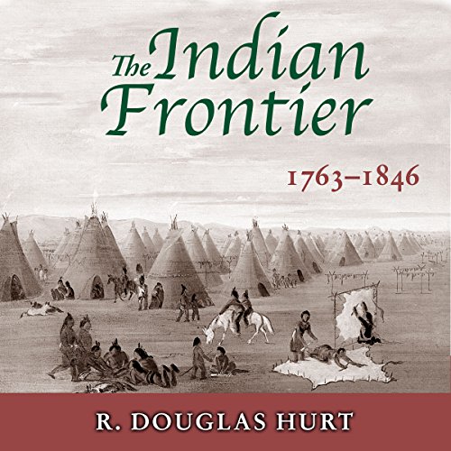Cover of The Indian Frontier, 1763-1846 (Histories of the American Frontier)