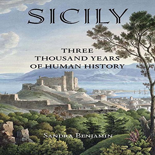 Cover of Sicily: Three Thousand Years of Human History