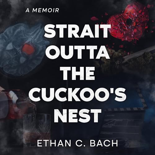 Cover of Strait Outta the Cuckoo's Nest