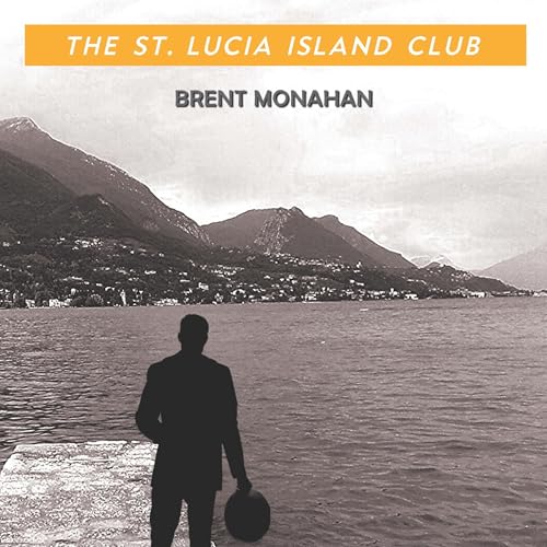 Cover of The St. Lucia Island Club
