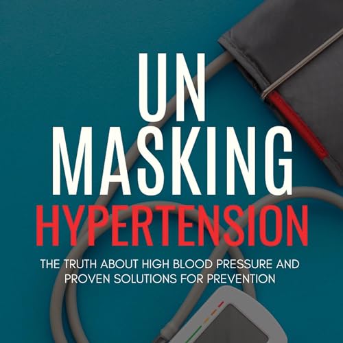 Cover of Unmasking Hypertension