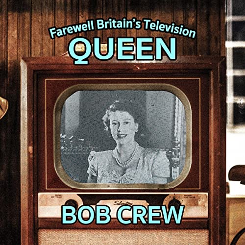 Cover of Farewell Britain’s Television Queen